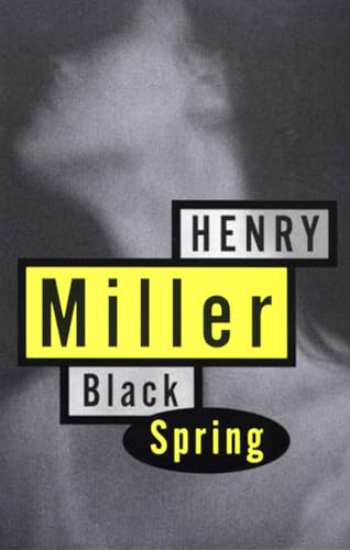 Black Spring (9780802131829) by Miller, Henry