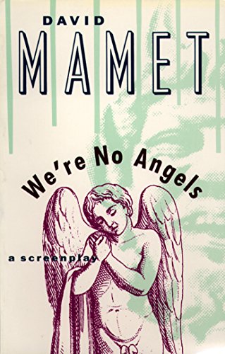 9780802132024: We're No Angels (Mamet, David)