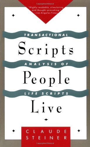 Imagen de archivo de Scripts People Live: Transactional Analysis of Life Scripts a la venta por Hippo Books