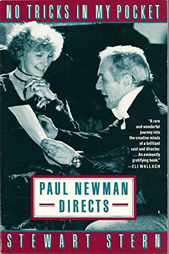 Stock image for No Tricks in My Pocket : Paul Newman Directs for sale by Better World Books
