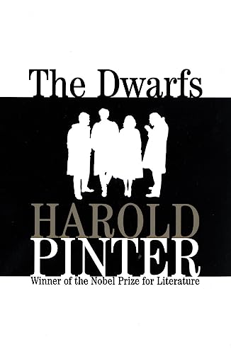 9780802132666: The Dwarfs: A Novel (Pinter, Harold)