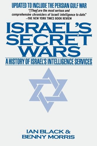 Imagen de archivo de Israels Secret Wars: A History of Israels Intelligence Services a la venta por New Legacy Books