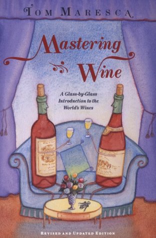 Beispielbild fr Mastering Wine: A Learner's Manual zum Verkauf von Wonder Book