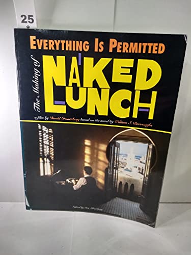 Imagen de archivo de Everything Is Permitted: The Making of Naked Lunch a la venta por HPB-Ruby