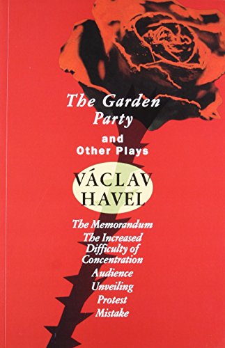 Imagen de archivo de The Garden Party: and Other Plays (Havel, Vaclav) a la venta por Wonder Book