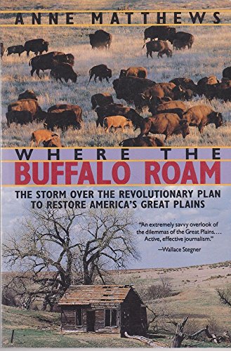 9780802133397: Where the Buffalo Roam: Restoring America's Great Plains