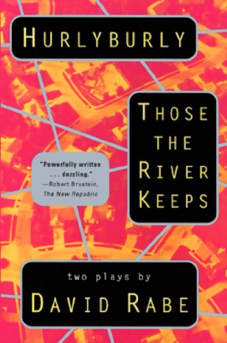 Imagen de archivo de Hurlyburly and Those the River Keeps: Two Plays a la venta por ZBK Books