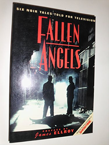 Beispielbild fr Fallen Angels : Six Noir Tales Told for Television zum Verkauf von Better World Books