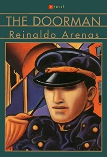 The Doorman: A Novel - Arenas, Reinaldo