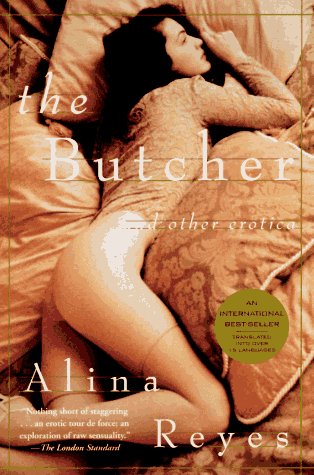 Beispielbild fr The Butcher : And Other Erotica zum Verkauf von Better World Books