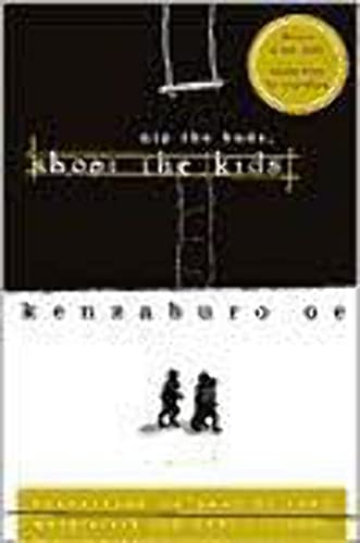 9780802134639: Nip the Buds, Shoot the Kids (OE, Kenzaburo)