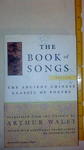 Stock image for The Book of Songs: The Ancient Chinese Classic of Poetry for sale by Lakeside Books