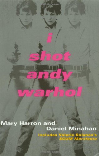 Stock image for I Shot Andy Warhol: Includes Valerie Solanas's SCUM Manifesto for sale by SecondSale
