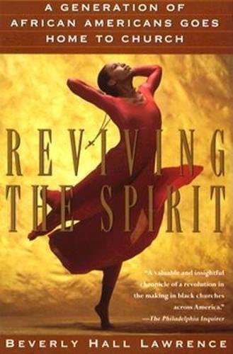 Imagen de archivo de Reviving the Spirit : A Generation of African Americans Goes Home to Church a la venta por Vashon Island Books