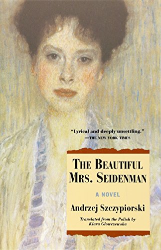 9780802135025: Beautiful Mrs. Seidenman, The: A Novel (Andrze Szczypiorski)