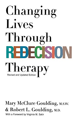 Stock image for Changing Lives Through Redecision Therapy for sale by Dream Books Co.