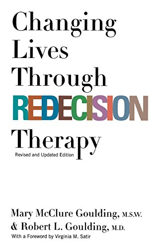 

Changing Lives Through Redecision Therapy