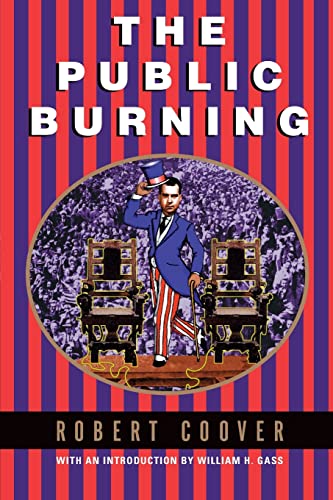 Beispielbild fr The Public Burning (Coover, Robert) zum Verkauf von Goodwill of Colorado