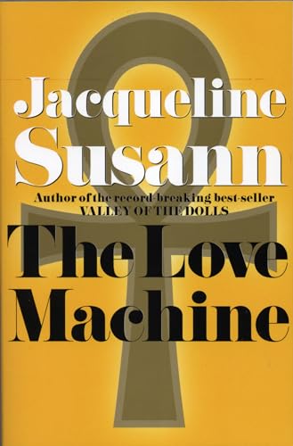 Stock image for The Love Machine (Jacqueline Susann) for sale by Wonder Book