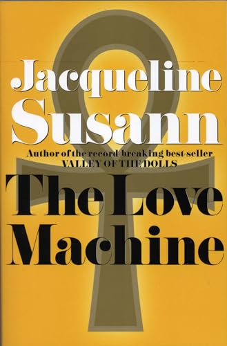 9780802135445: The Love Machine (Jacqueline Susann)