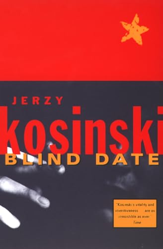 Beispielbild fr Blind Date (Kosinski, Jerzy) zum Verkauf von Lakeside Books