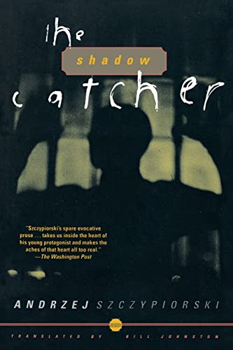 9780802135650: The Shadow Catcher: A Novel (Andrze Szczypiorski)