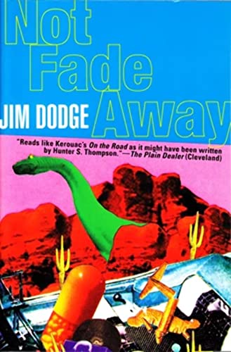 Stock image for Not Fade Away for sale by Goodwill of Colorado