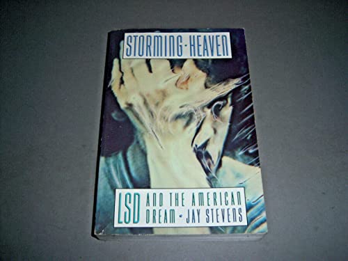 9780802135872: Storming Heaven: LSD and the American Dream