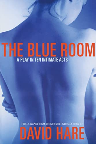 Stock image for The Blue Room: A Play in Ten Intimate Acts for sale by Once Upon A Time Books