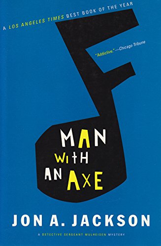 Imagen de archivo de Man with an Axe: A Detective Sergeant Mullheisen Mystery (Detective Sergeant Mulheisen Mysteries) a la venta por Wonder Book