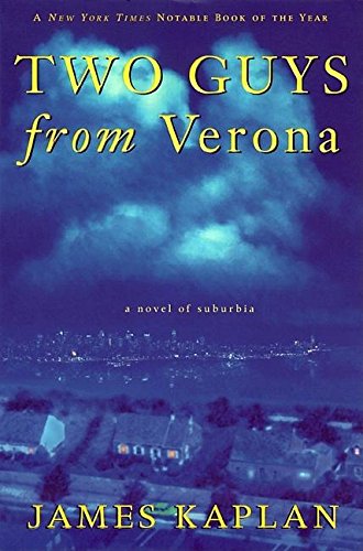 Beispielbild fr Two Guys from Verona: A Novel of Suburbia zum Verkauf von Wonder Book