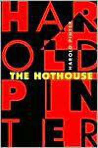 9780802136435: The Hothouse (Pinter, Harold)