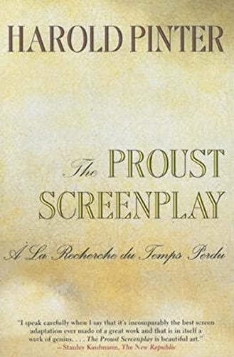 Beispielbild fr The Proust Screenplay: a la Recherche du Temps Perdu zum Verkauf von BooksRun