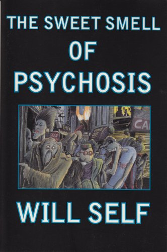 Stock image for The Sweet Smell of Psychosis: A Novella for sale by HPB-Movies