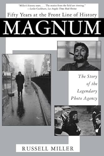 9780802136534: Magnum: Fifty Years at the Front Line of History: The Story of the Legendary Photo Agency