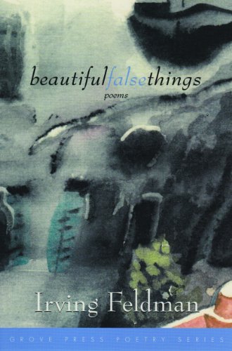 Beispielbild fr Beautiful False Things : Poems zum Verkauf von Better World Books