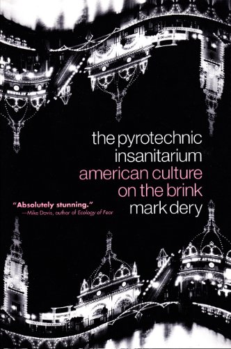 Imagen de archivo de The Pyrotechnic Insanitarium: American Culture on the Brink a la venta por Wonder Book