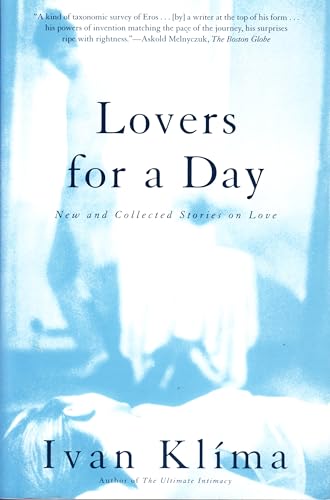 Imagen de archivo de Lovers for a Day: New and Collected Stories on Love a la venta por Wonder Book