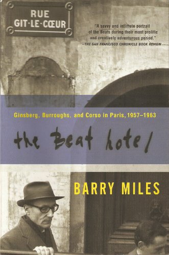 9780802138170: The Beat Hotel: Ginsberg, Burroughs & Corso in Paris, 1957-1963