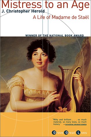 Beispielbild fr Mistress to an Age : A Life of Madame de Stael zum Verkauf von Better World Books