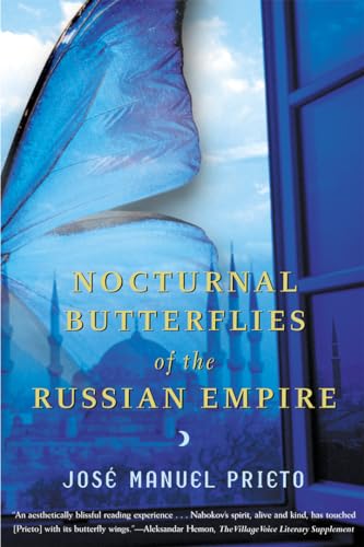 Beispielbild fr Nocturnal Butterflies of the Russian Empire: A Novel zum Verkauf von Ergodebooks