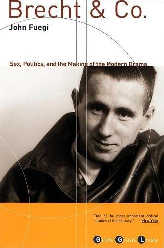 9780802139108: Brecht and Co.: Sex, Politics, and the Making of the Modern Drama