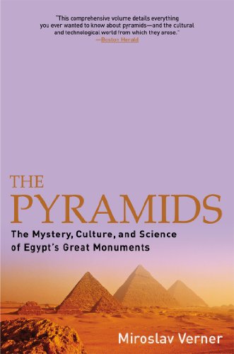 Stock image for The Pyramids : The Mystery, Culture, and Science of Egypt's Great Monuments for sale by Better World Books