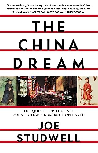 Beispielbild fr The China Dream: The Quest for the Last Great Untapped Market on Earth zum Verkauf von Wonder Book