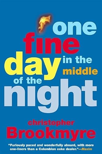 One Fine Day in the Middle of the Night