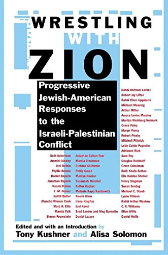 Beispielbild fr Wrestling With Zion: Progressive Jewish-American Responses to the Israeli-Palestinian Conflict zum Verkauf von Bookshelfillers