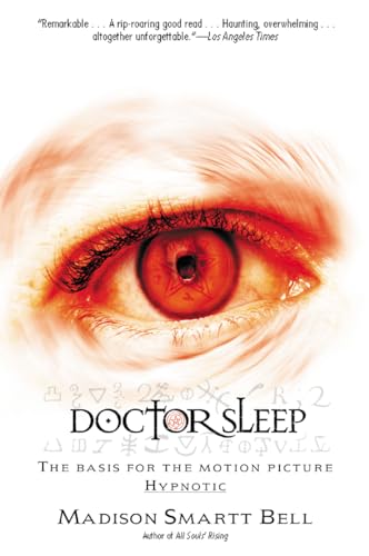 Doctor Sleep (The Basis for the Motion Picture Hypnotic)