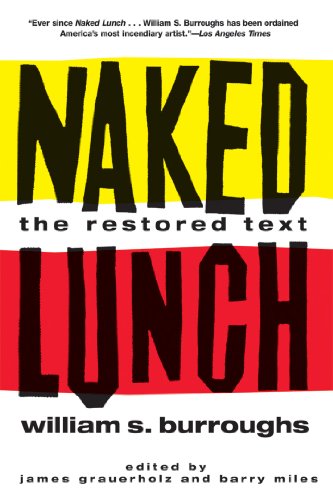9780802140180: Naked Lunch: the Restored Text