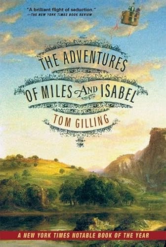 The Adventures of Miles and Isabel (9780802140197) by Gilling, Tom