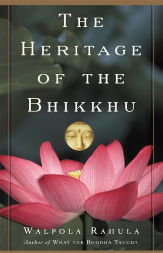 Beispielbild fr The Heritage of the Bhikkhu: The Buddhist Tradition of Service zum Verkauf von Powell's Bookstores Chicago, ABAA